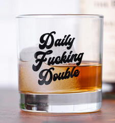 Daily Fucking Double Rocks Glass