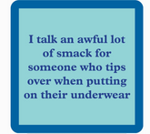 Smack Coaster