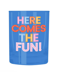 Here Comes the Fun Rocks Glass