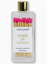 Cheer Up Fucker Matches