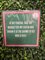 Napkin: True Friend/Funeral