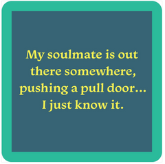 Soulmate Drink Coaster