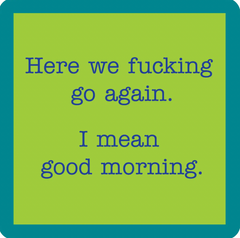 Good Morning Drink Coaster