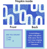 Napkin: Are you Drunk/Cinnamon