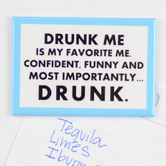 Drunk Me Magnet