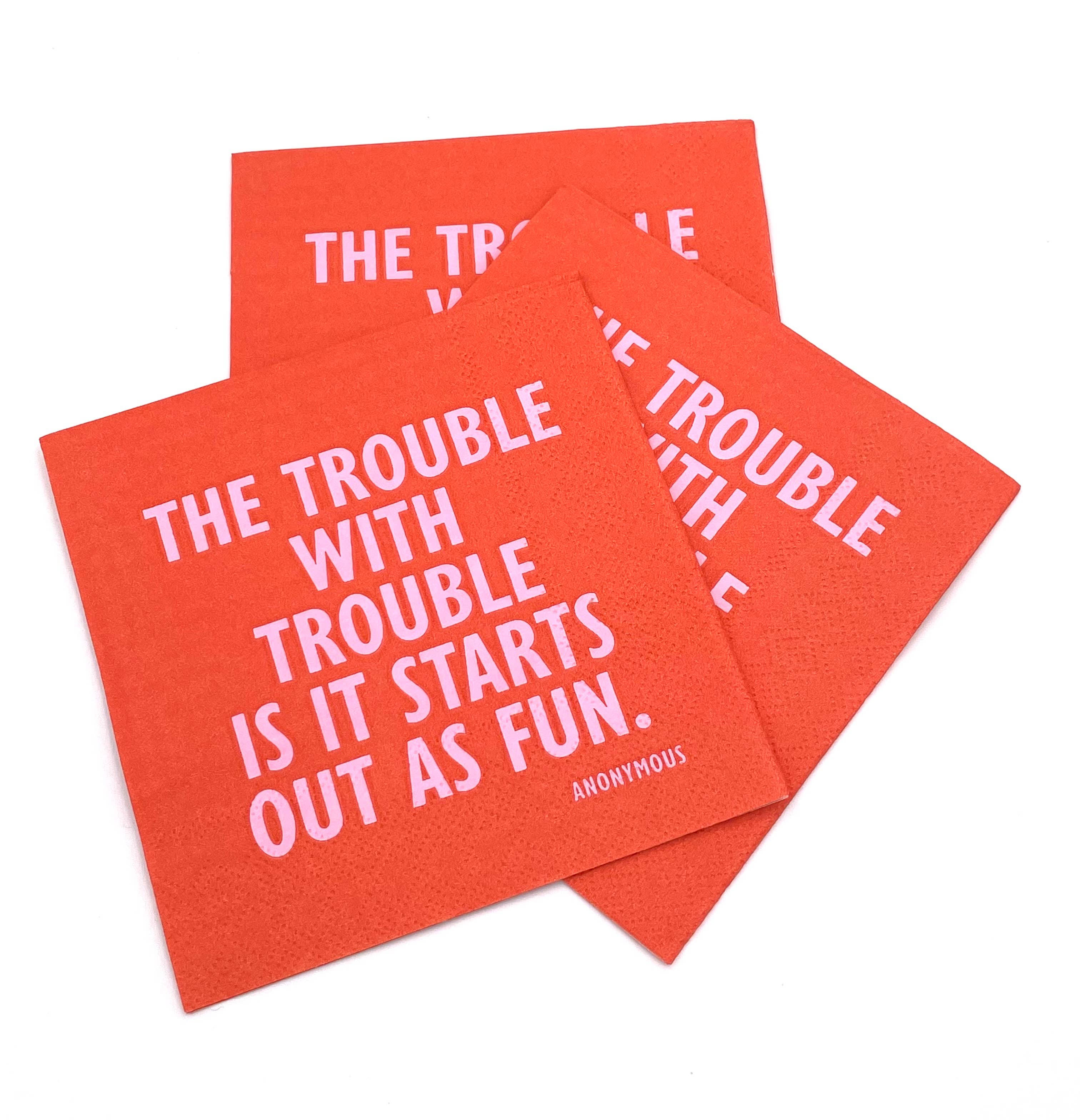 Trouble With Trouble Napkins