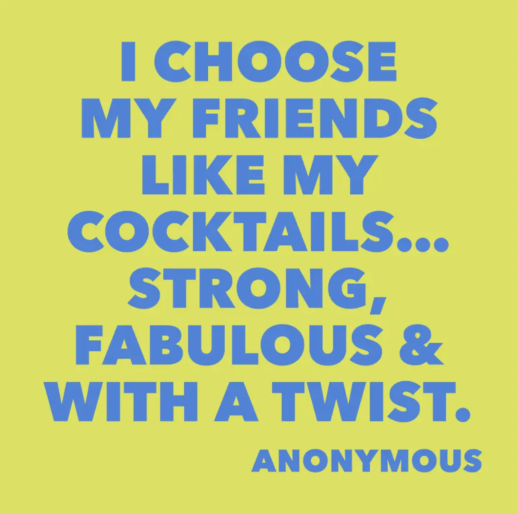 Friends Like my Cocktails Napkin