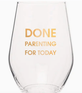 "Done Parenting" Wine Glass