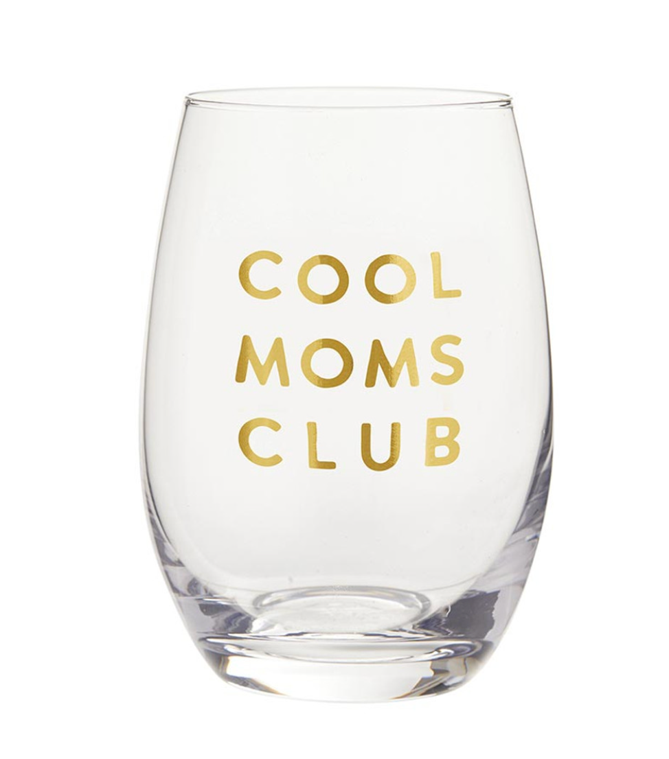 Cool Mom's Club Wine Glass