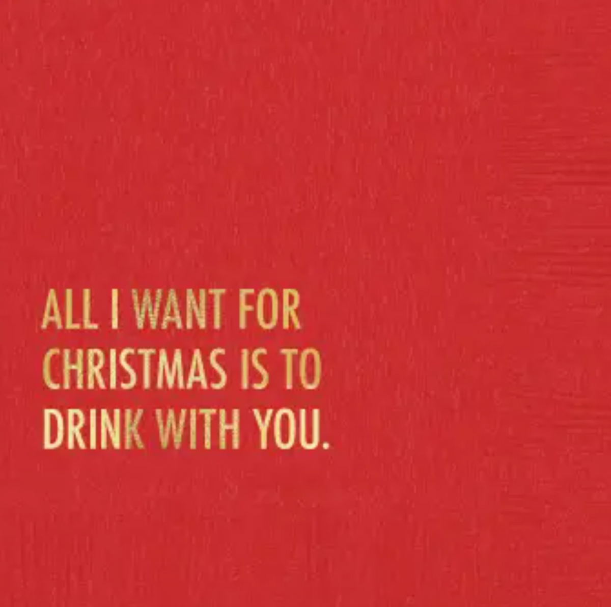 Drink with You Cocktail Napkin