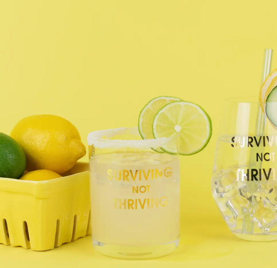 Surviving Not Thriving Rocks Glass