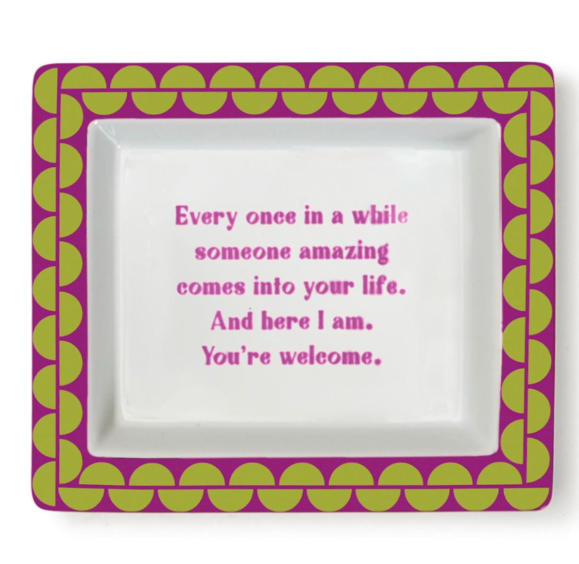 Sassy Wise Saying Tray