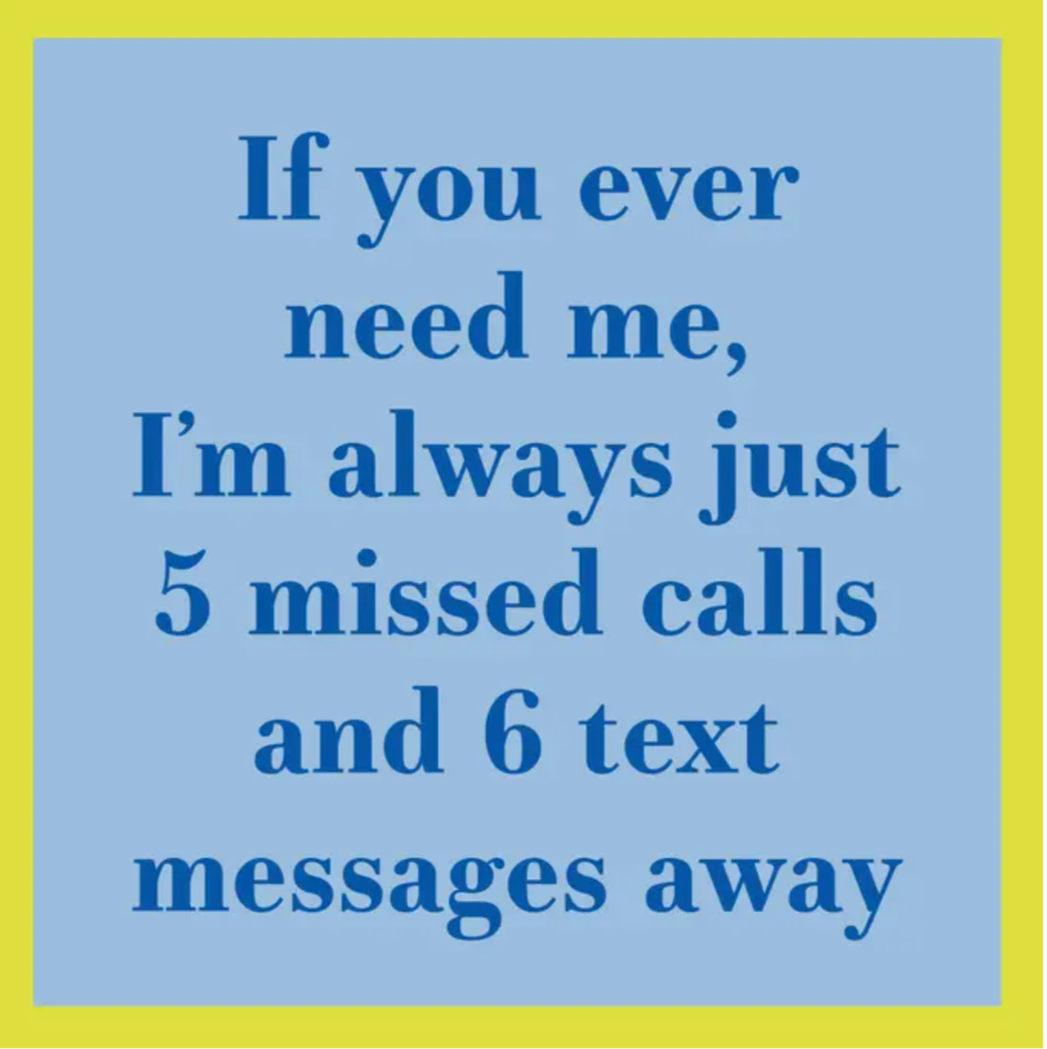 5 Missed Calls Coaster
