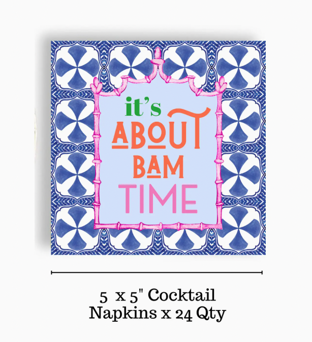 "It's About Bam Time" Cocktail Napkin