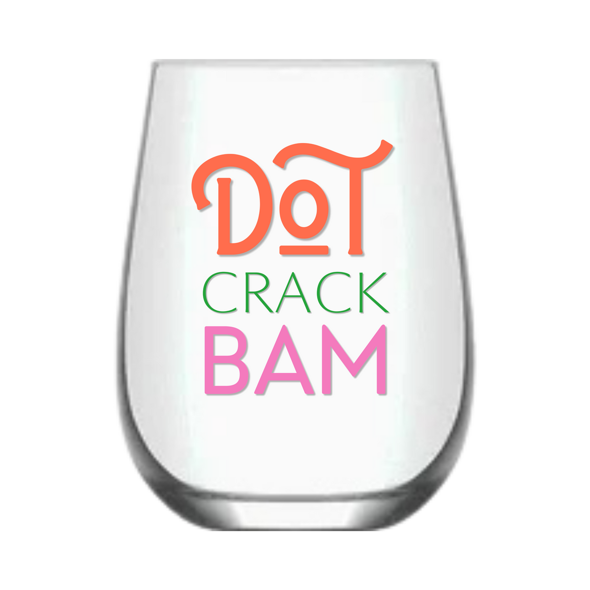 "Dot Crack Bam" (single wine glass)