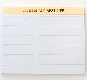 Living My Best Life Weekly Planner Notepad