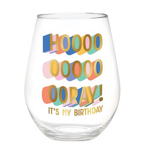 HOORAY It's my Birthday Jumbo Wine Glass
