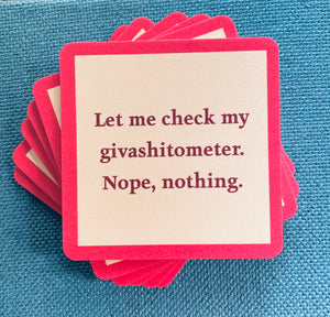 Givashitometer Coaster